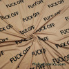 Sassy “F*** Off” Text Print Double Brushed Poly Spandex Jersey Fabric